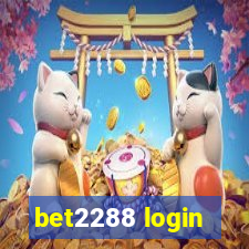 bet2288 login